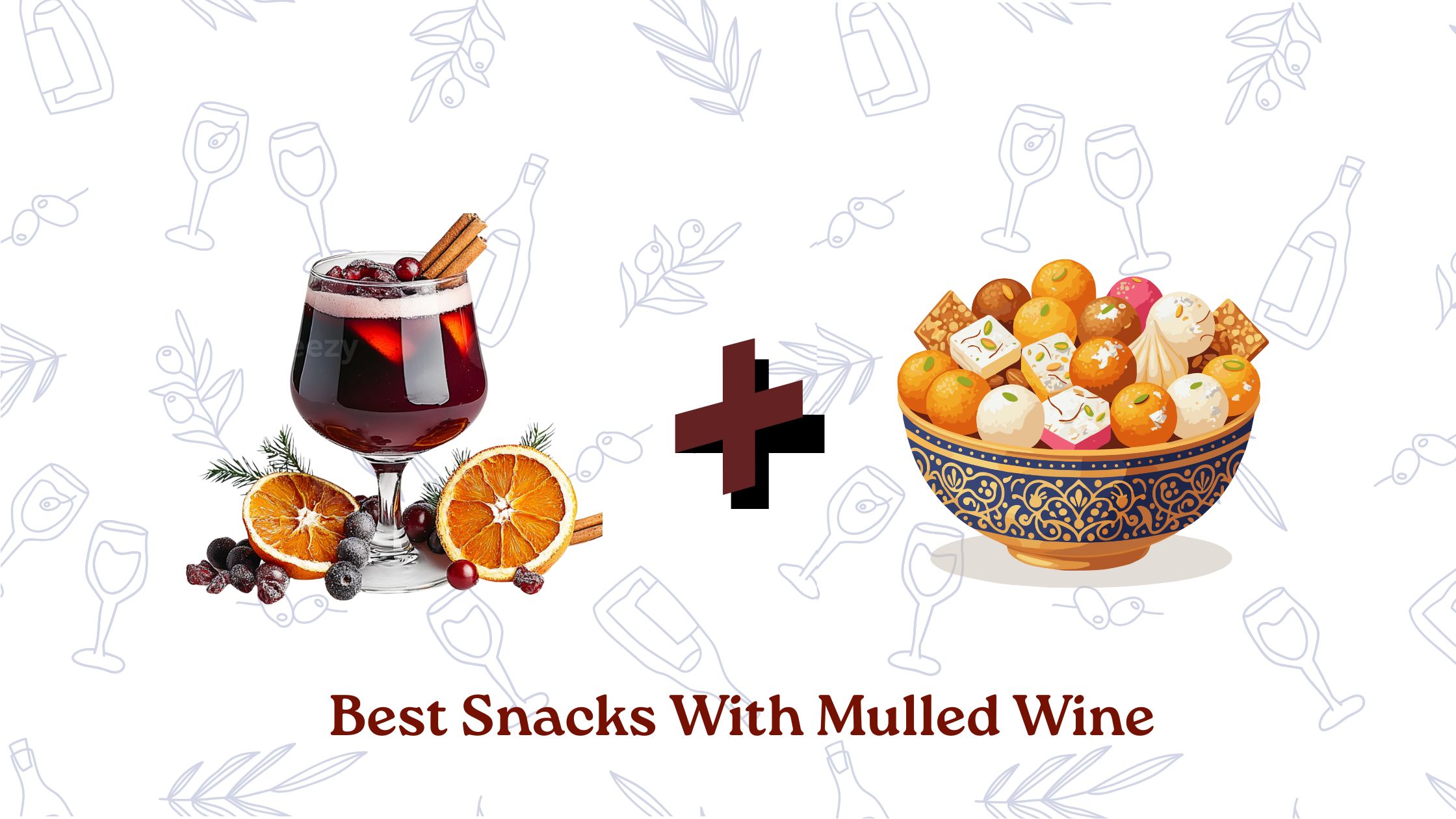  Best Snacks With Mulled Wine - winewhiskyworld